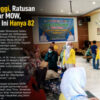 Antusias Tinggi, Ratusan Warga Daftar MOW, Kuota Tahun Ini Hanya 82 Akseptor
