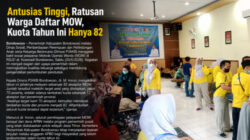 Antusias Tinggi, Ratusan Warga Daftar MOW, Kuota Tahun Ini Hanya 82 Akseptor