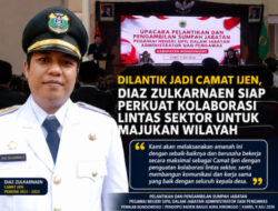 Dilantik Jadi Camat Ijen, Diaz Zulkarnaen Siap Perkuat Kolaborasi Lintas Sektor untuk Majukan Wilayah