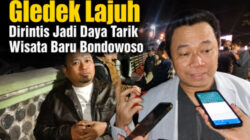 Bupati Bondowoso; Gledek Lajuh Dirintis Jadi Daya Tarik Wisata Baru Bondowoso