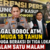 Gagal Bobol ATM, Pemuda 18 Tahun Diduga Beraksi di Tiga Lokasi dalam Satu Malam