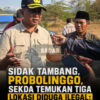 Temukan Tiga Lokasi Tambang Diduga Ilegal, Sekda Probolinggo: “Saya Tidak Takut Siapapun!”