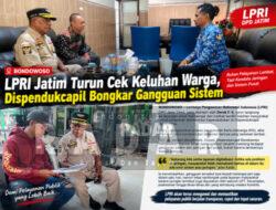 LPRI Jatim Turun Cek Keluhan Warga, Dispendukcapil Bongkar Gangguan Sistem Pusat
