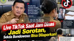 Live TikTok Saat Jam Dinas Jadi Sorotan, Sekda Bondowoso : Bisa Dilaporkan!