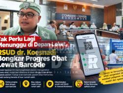 Tak Perlu Lagi Menunggu di Depan Loket, RSUD dr. Koesnadi Bongkar Progres Obat Lewat Barcode