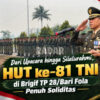 Dari Upacara hingga Silaturahmi, HUT ke-81 TNI di Brigif TP 28/Bari Fola Penuh Soliditas