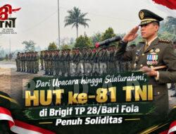Dari Upacara hingga Silaturahmi, HUT ke-81 TNI di Brigif TP 28/Bari Fola Penuh Soliditas