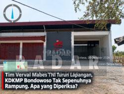 Tim Verval Mabes TNI Turun Lapangan, KDMP Bondowoso Tak Sepenuhnya Rampung. Apa Yang Diperiksa?