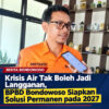Krisis Air Tak Boleh Jadi Langganan, BPBD Bondowoso Siapkan Solusi Permanen pada 2027